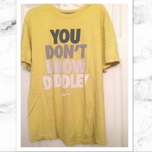 Nike you don’t know diddly tee
